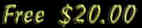 Free $20.00